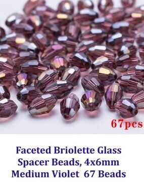  Faceted Briolette Glass Spacer Beads, 4x6mm  Med. Violet